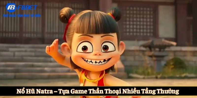 Nổ hũ Natra